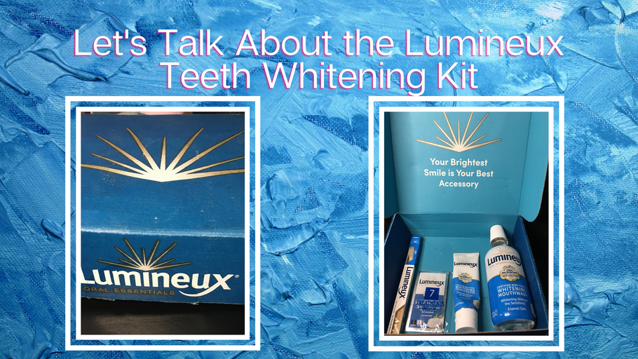 I Got the Lumineux Teeth Whitening Kit & Liked It!