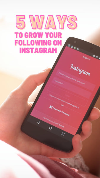 5 Ways to Boost Your Instagram Following for FREE